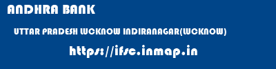 ANDHRA BANK  UTTAR PRADESH LUCKNOW INDIRANAGAR(LUCKNOW)   ifsc code
